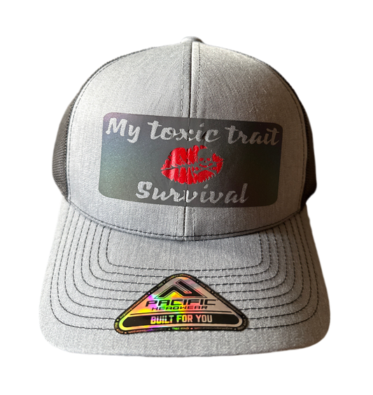 My Toxic Trait Is Survival